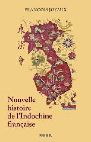 Nouvelle histoire de l’Indochine française