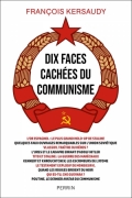 Dix faces cachées du communisme