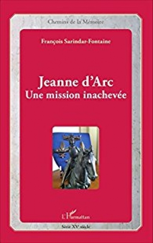 Jeanne d’Arc: Une mission inachevée