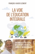 La voie de l’éducation intégrale