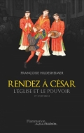 Rendez à César: L’Église et le pouvoir