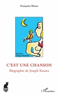 C’est une chanson: Biographie de Joseph Kosma