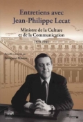 Entretiens avec Jean-Philippe Lecat ministre de la Culture et de la Communication