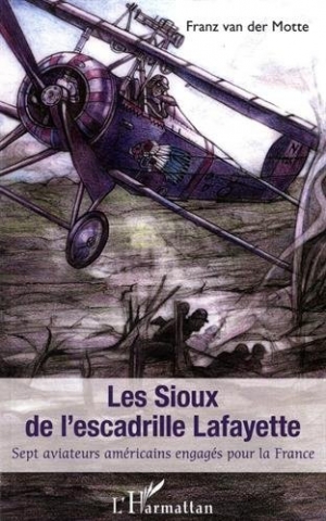 Les Sioux de l’escadrille Lafayette