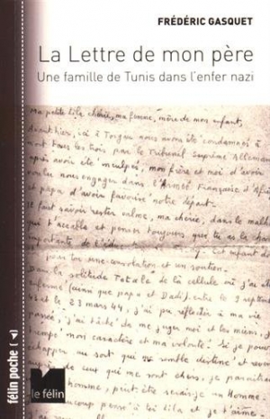 La lettre de mon père: Une famille de Tunis dans l’enfer nazi