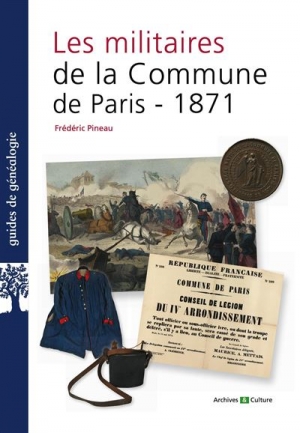 Les Militaires de la Commune de Paris, 1871,