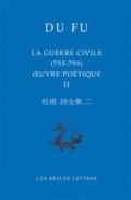 Œuvre poétique, II La guerre civile (755-759)