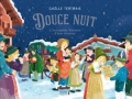 Douce nuit. L’incroyable histoire d’une chanson