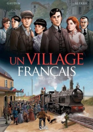 Un village français, tome 1: 1914