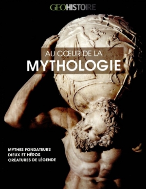 Au coeur de la Mythologie