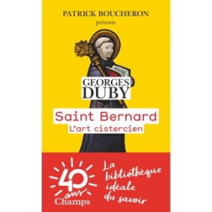 Saint Bernard: L’art cistercien