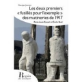 Les deux premiers « fusillés pour l’exemple » des mutineries de 1917: René-Louis Brunet et Émile Nuat
