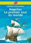 Magellan. Le premier tour du monde