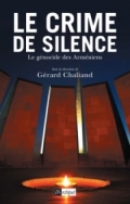 Le crime du silence : le génocide des Arméniens