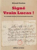 Signé Vrain Lucas ! : la véritable histoire d’un incroyable faussaire