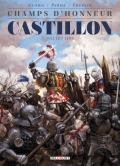 Champs d’honneur: Castillon juillet 1453