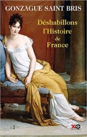 Déshabillons l’Histoire de France