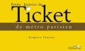 Petite histoire du ticket de métro parisien