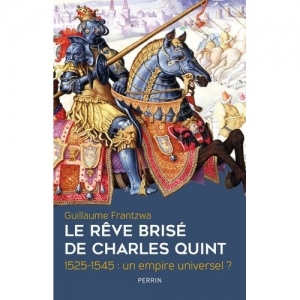 Le rêve brisé de Charles Quint