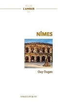 Pour l'amour de Nîmes
