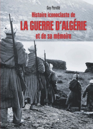 RÃ©sultats de recherche d'images pour Â«Â Histoire iconoclaste de la guerre d'AlgÃ©rie et de sa mÃ©moireÂ Â»