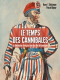 Le temps des cannibales: La Révolution française vue des îles britanniques