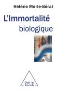 L’immortalité biologique