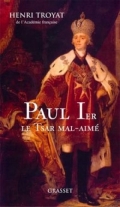 Paul Ier le tsar mal aimé
