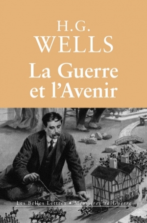 La Guerre et l’avenir: L’Italie, la France et la Grande-Bretagne en guerre