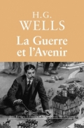 La Guerre et l’avenir: L’Italie, la France et la Grande-Bretagne en guerre