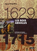 1629-1715 : Les Rois Absolus