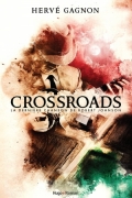 Crossroads: La dernière chanson de Robert Johnson