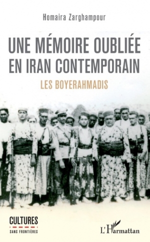 Une mémoire oubliée en Iran contemporain: les boyerahmadis