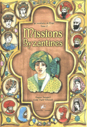 Les aventures de Majid, 2 Missions byzantines