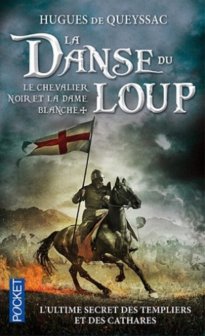 Le Chevalier noir et la Dame blanche, Tome 1 : La danse du loup