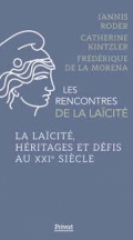 Les rencontres de la laïcité: La laïcité, héritages et défis au XXIe siècle