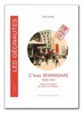 C’était Shanghai 1925-1931