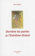 Derrière les portes de l’Extrême-Orient