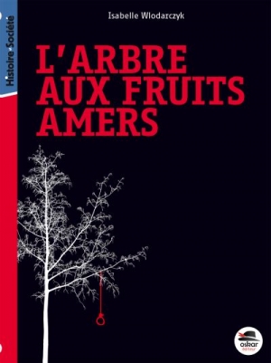 L’arbre aux fruits amers