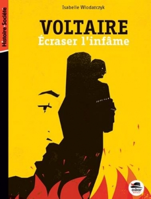 Voltaire : écraser l’infâme