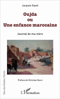 Oujda ou Une enfance marocaine : Journal de ma mère