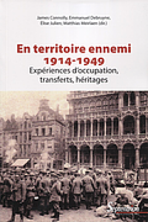En territoire ennemi 1914-1949