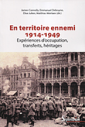 En territoire ennemi 1914-1949