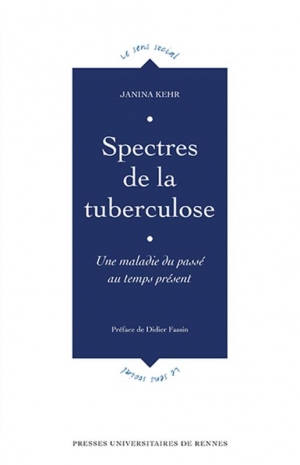 Spectres de la tuberculose: Une maladie du passé au temps présent