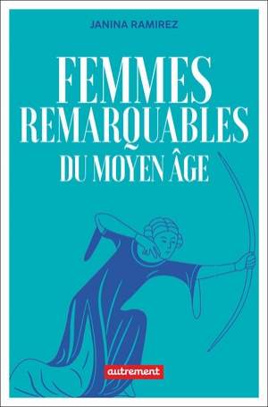 Femmes remarquables du Moyen Age