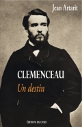 Clemenceau: un destin