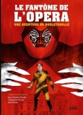 Le fantôme de l’Opéra: Une aventure de Rouletabille