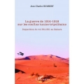 La guerre de 1914-1918 sur les confins tuniso-tripolitains