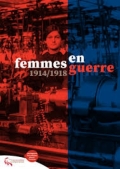 Femmes en guerre 1914/1918