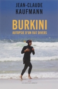 Burkini, autopsie d’un fait divers